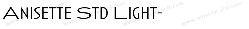 Anisette Std Light字体转换